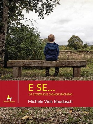 cover image of E se... la storia del signor Inchino